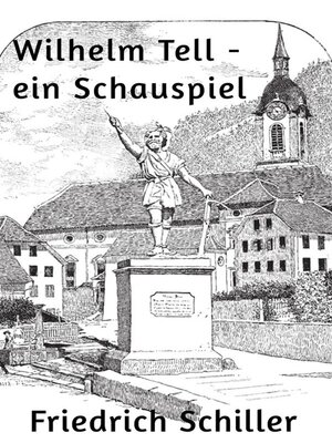 cover image of Wilhelm Tell--ein Schauspiel